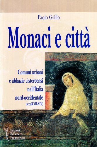 Monaci e città