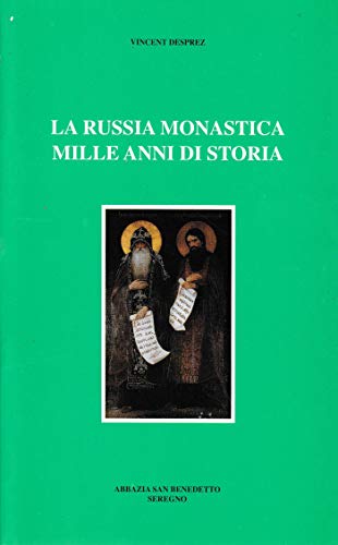 La Russia monastica