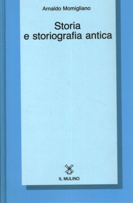 Storia e storiografia antica