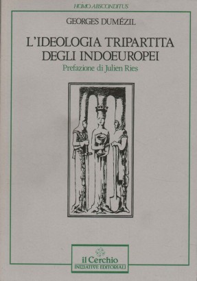 L'ideologia tripartita degli Indoeuropei