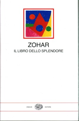 Zohar. Il libro dello splendore