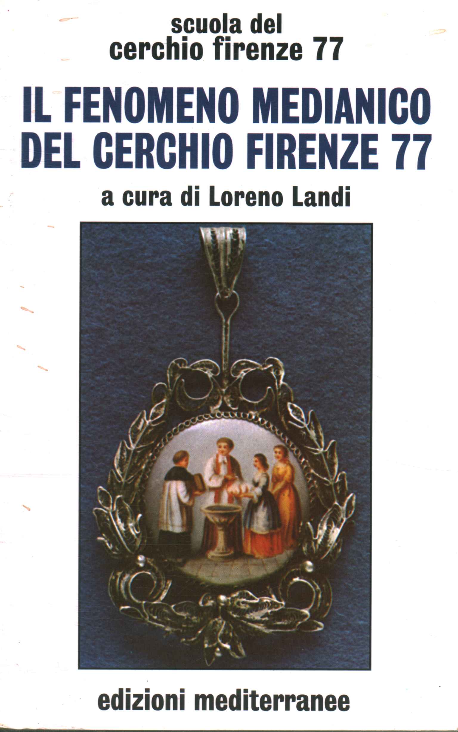 Le phénomène médiumnique du Cerchio Firenz