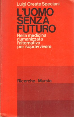 L'uomo senza futuro