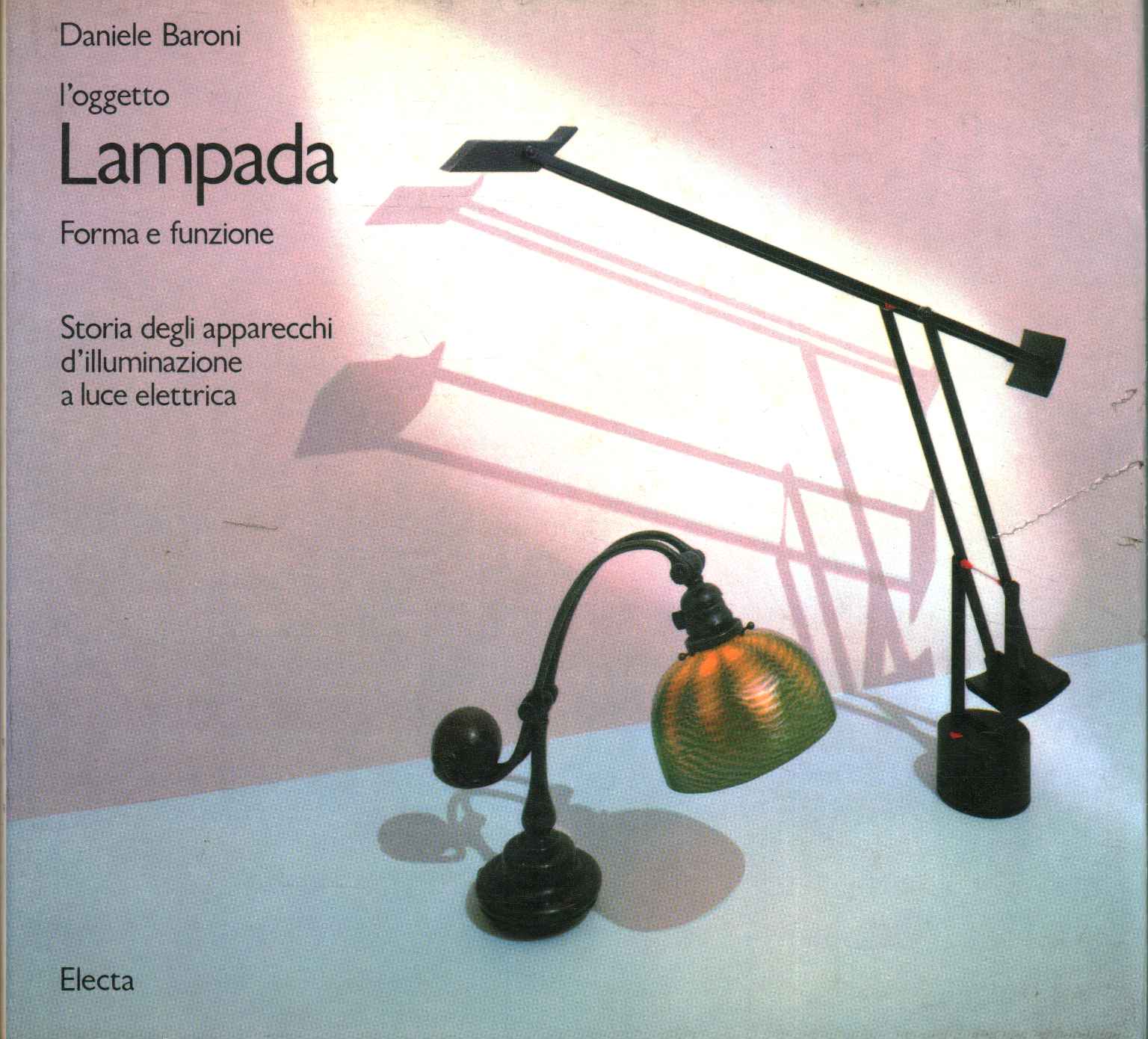 Lamp,The lamp object. Form and function