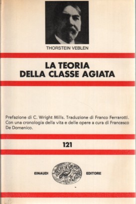 La teoria della classe agiata