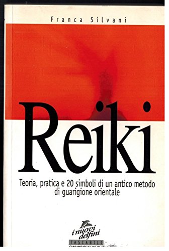 Reiki the universal life energy