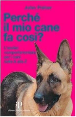 Perchè il mio cane fa così?