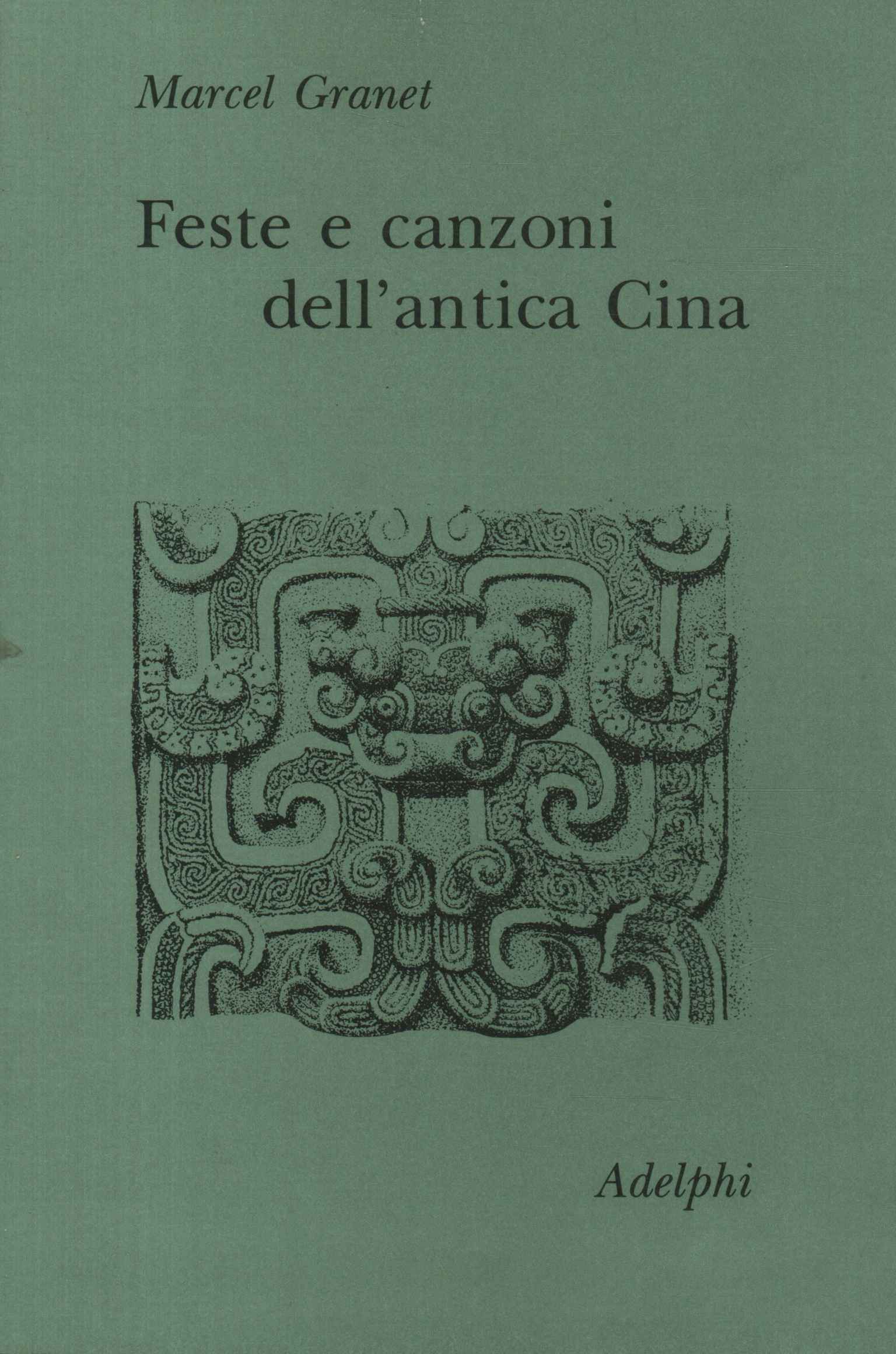 Feste e canzoni dell'antica Cin