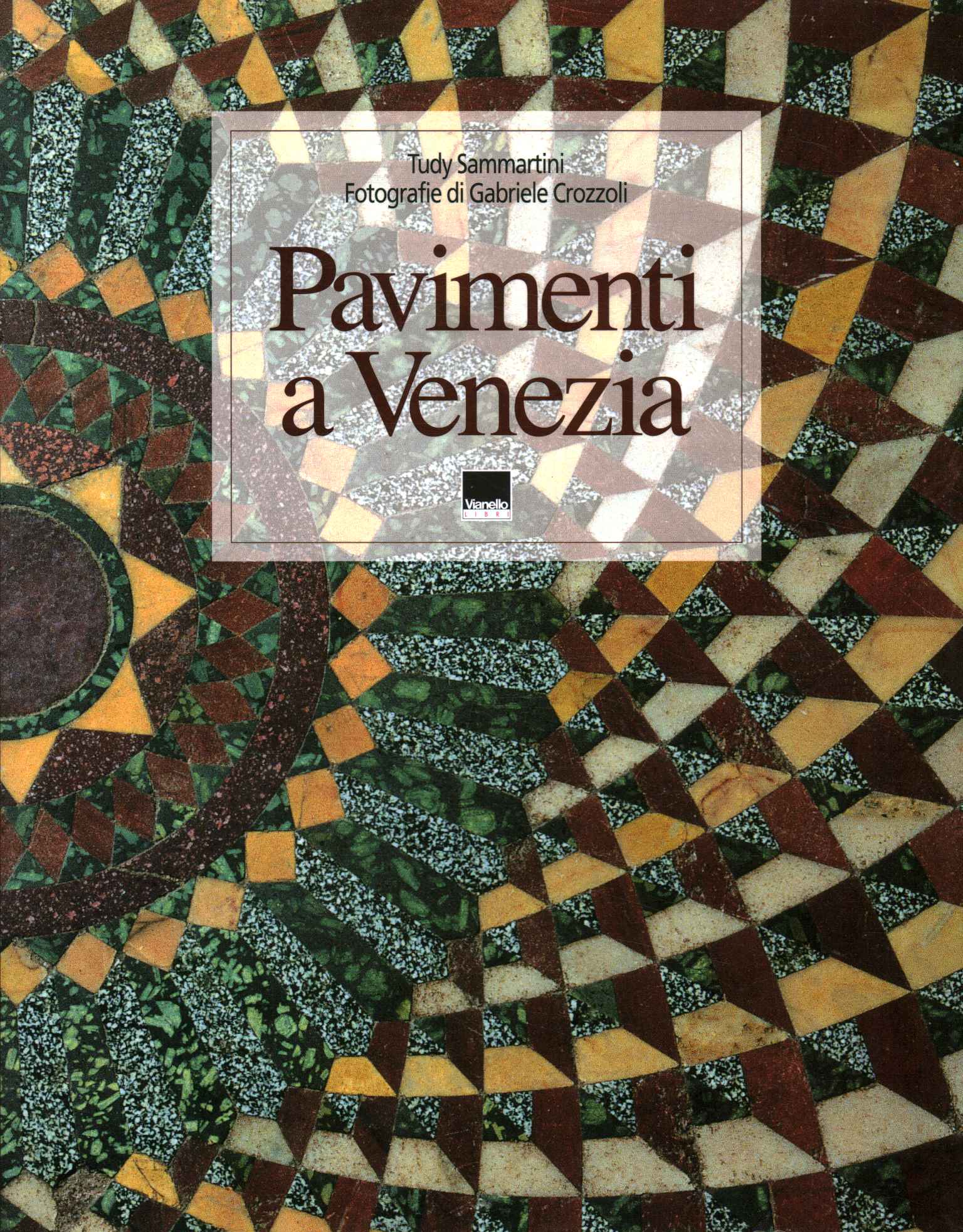 Böden in Venedig. Die Böden von Ven,Pavimenti a Venezia / Die Böden von