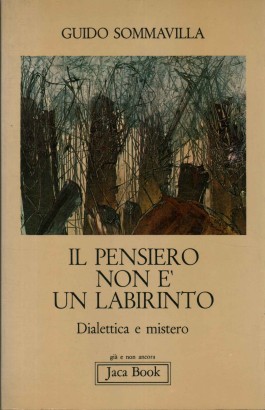 Il pensiero non è un labirinto