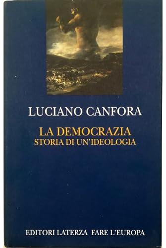 La democrazia. Storia di un'ide