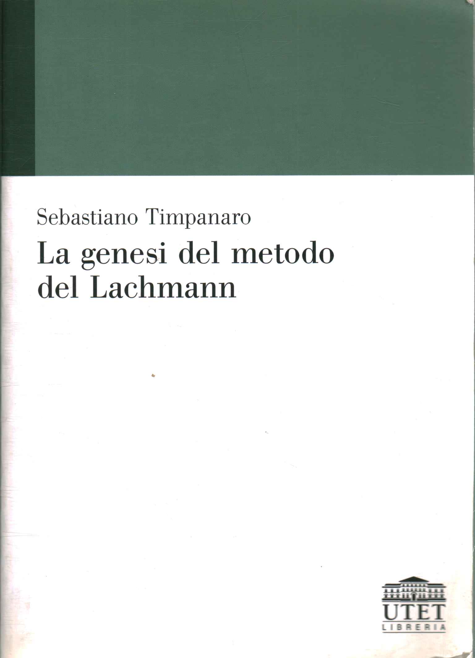 Die Entstehung der Lachmann-Methode