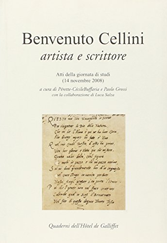 Benvenuto Cellini, Künstler und Schriftsteller