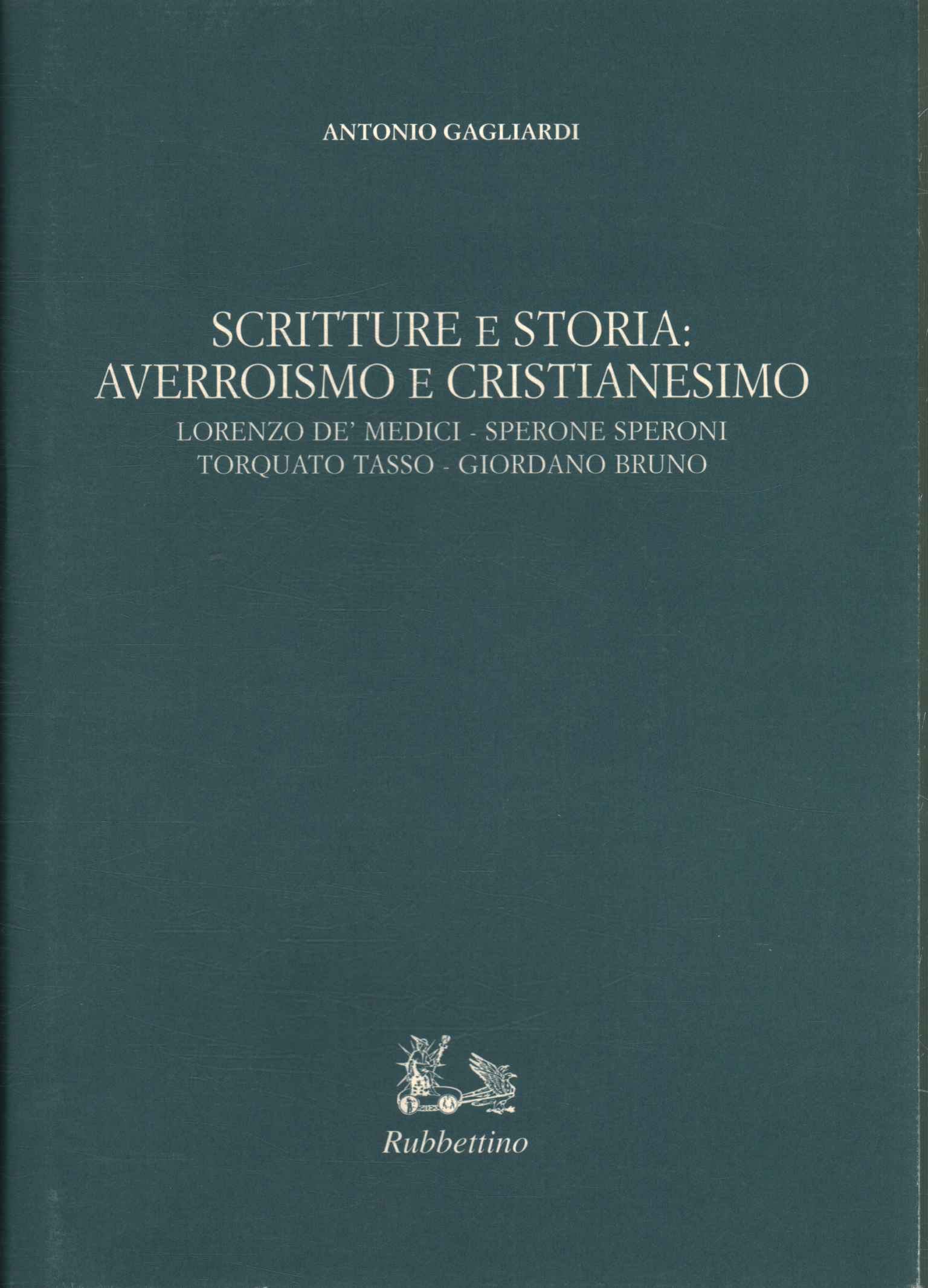 Schriften und Geschichte: Averroismus und Christentum