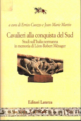 Cavalieri alla conquista del Sud