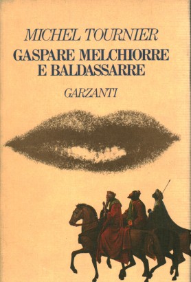 Gaspare Melchiorre e Baldassarre