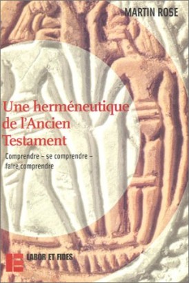 Une herméneutique de l'Ancien Testament