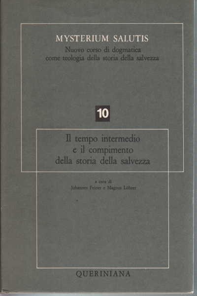 Mysterium salutis. Il tempo intermedio e