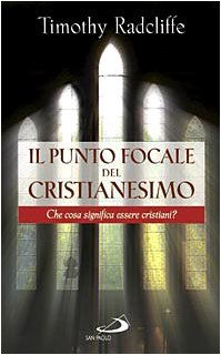 Il punto focale del cristianesimo