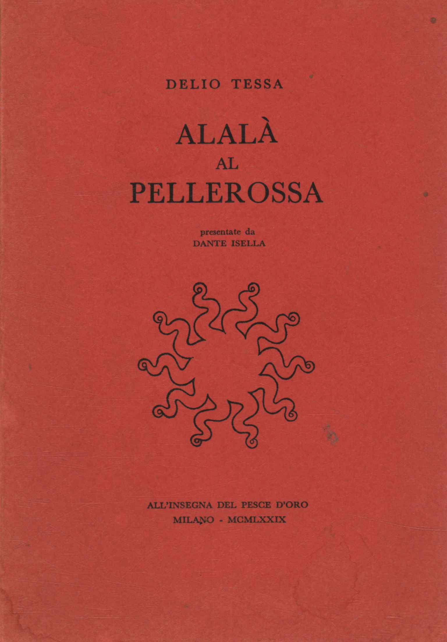 Alalà al pellerossa