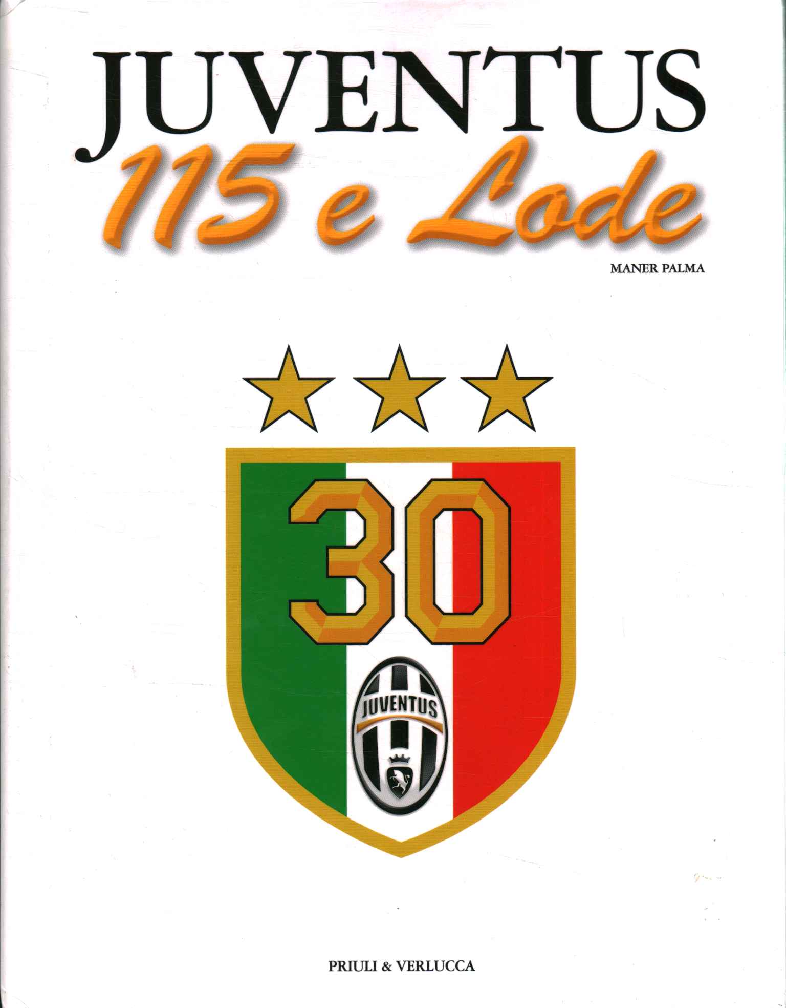 Juventus 115 mit Auszeichnung