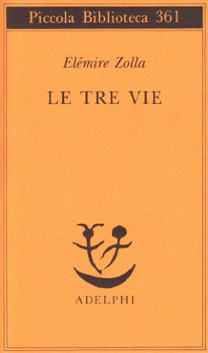 Le tre vie