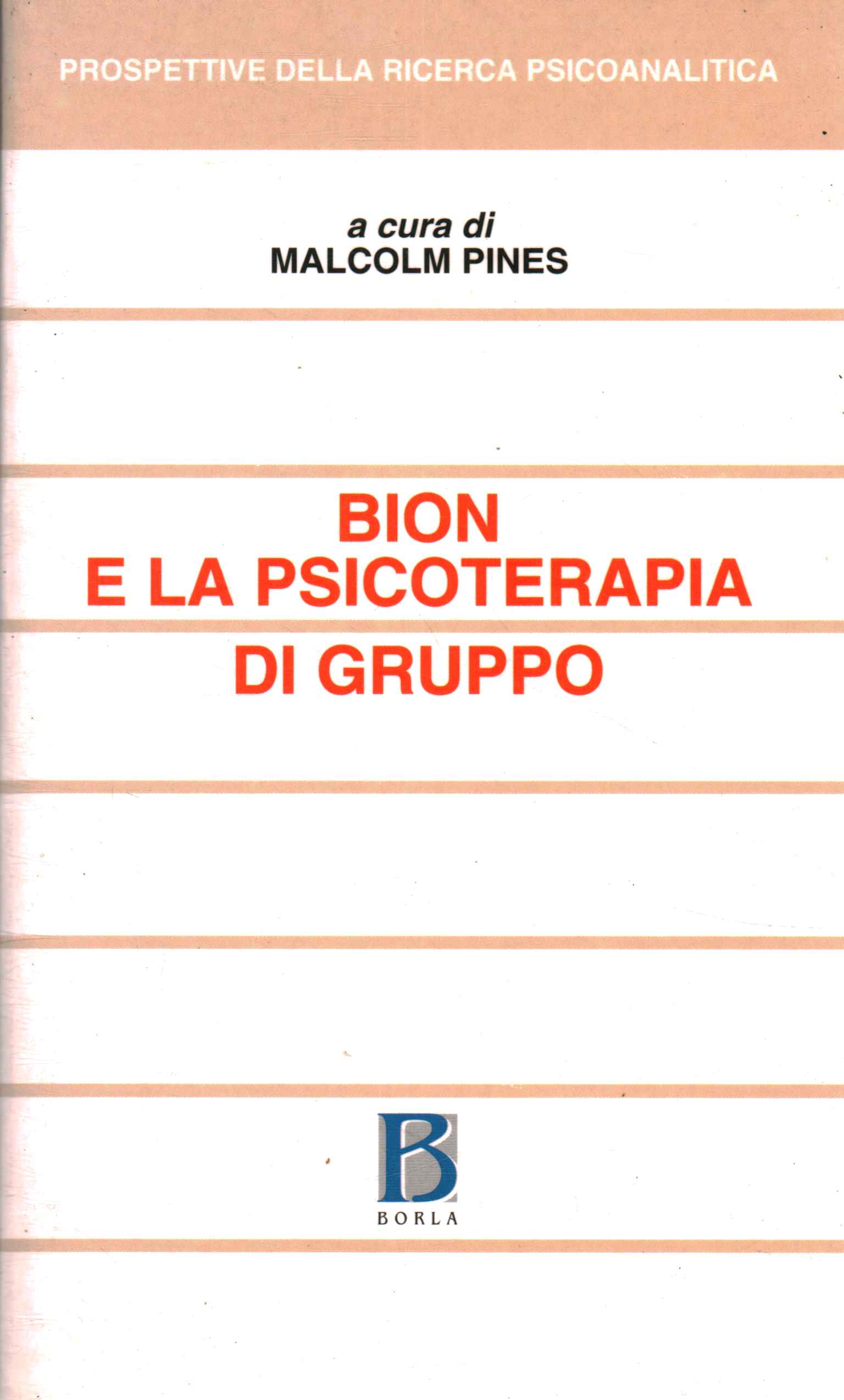 Bion y psicoterapia de grupo