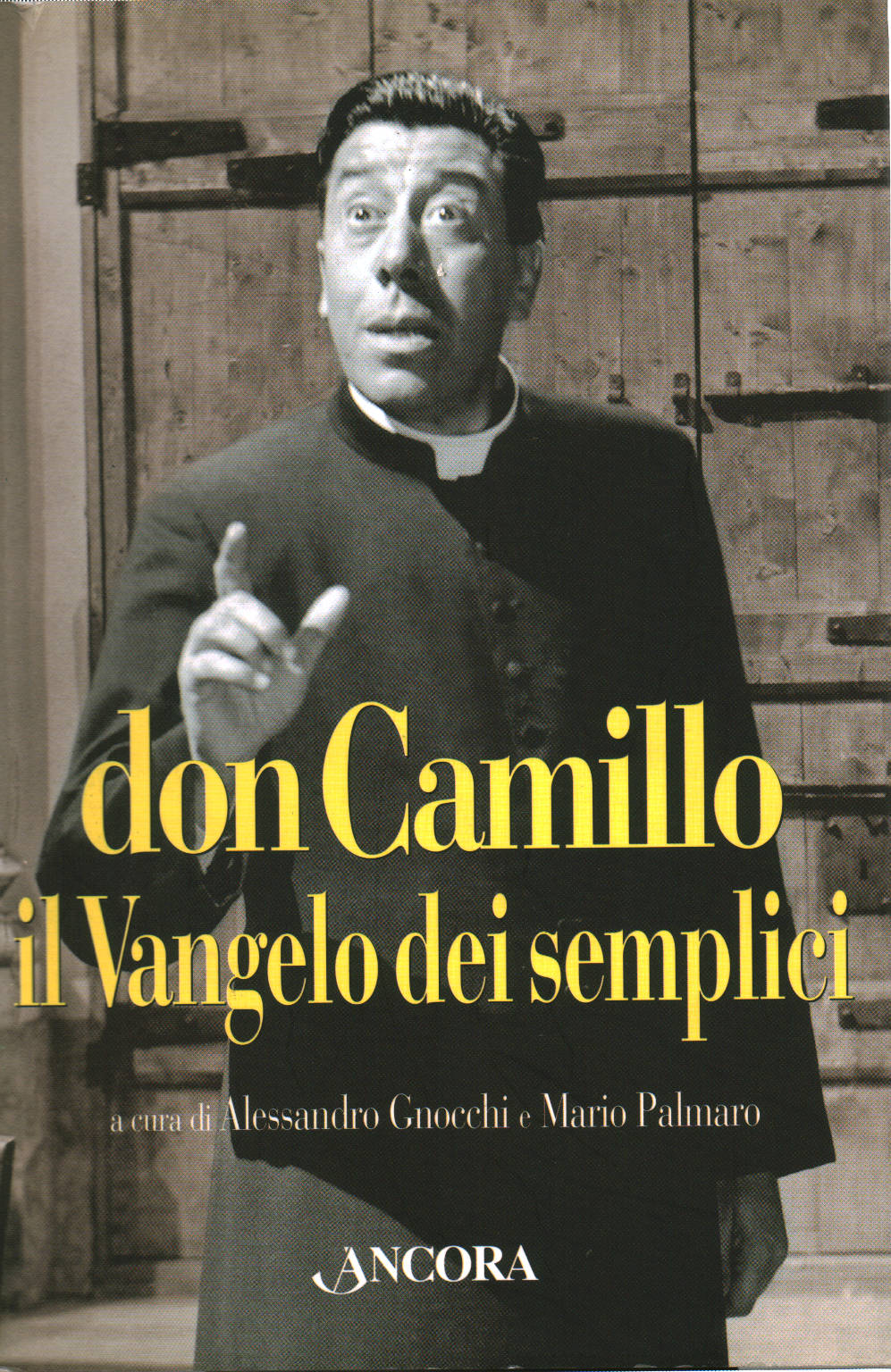 Don Camillo the Gospel of the simple