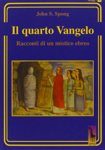 Il quarto Vangelo