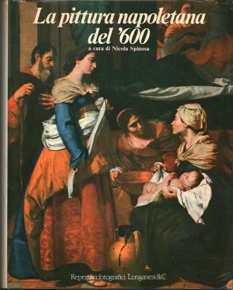 La pittura napoletana del '600 (Volume 3)