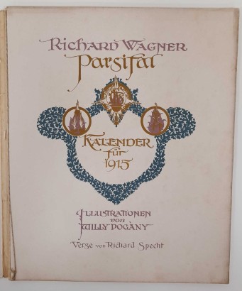 Parsifal. Calendario para 1915