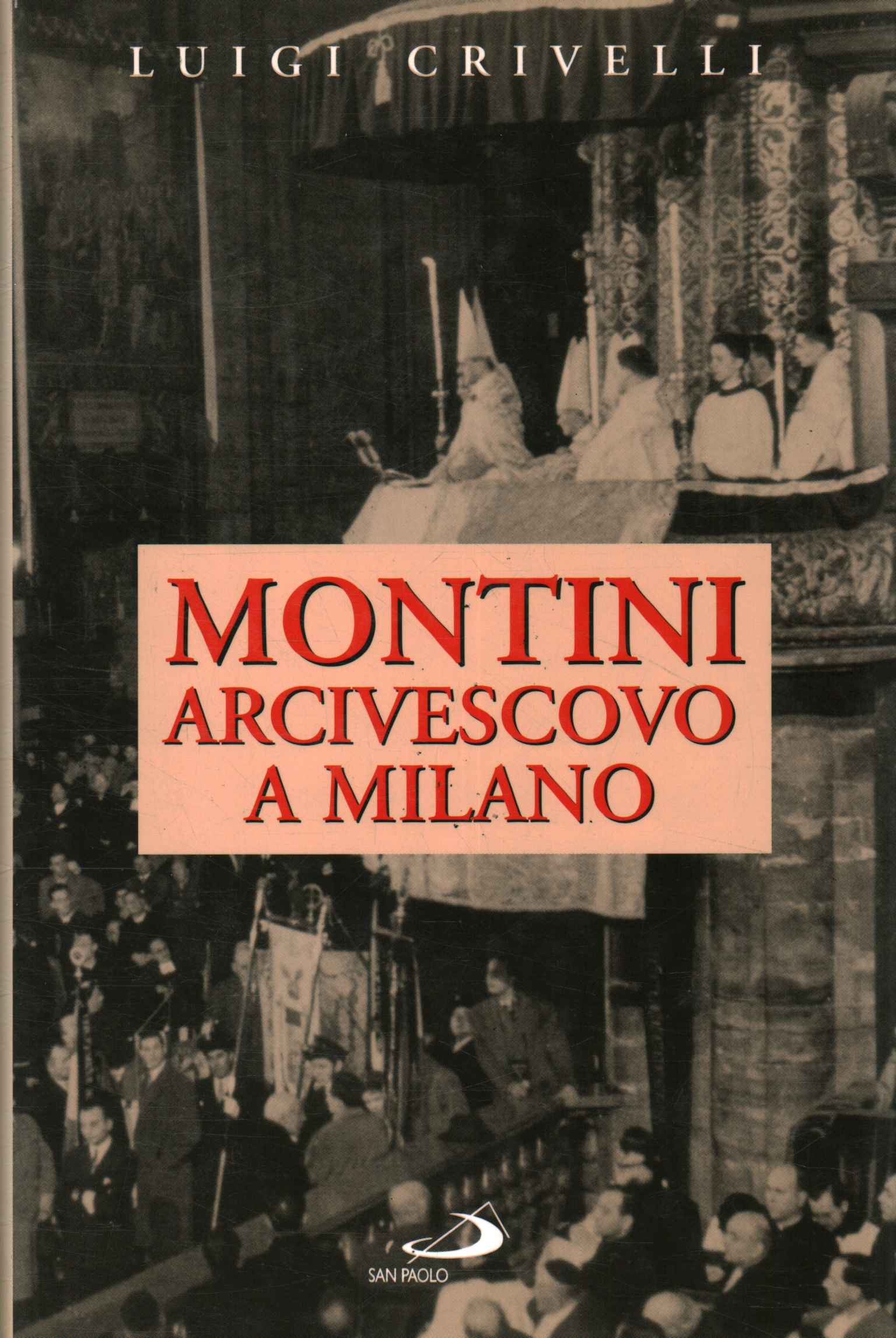 Archevêque Montini à Milan