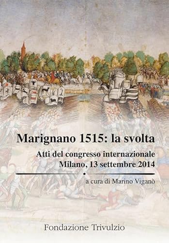 Marignano 1515 : le tournant