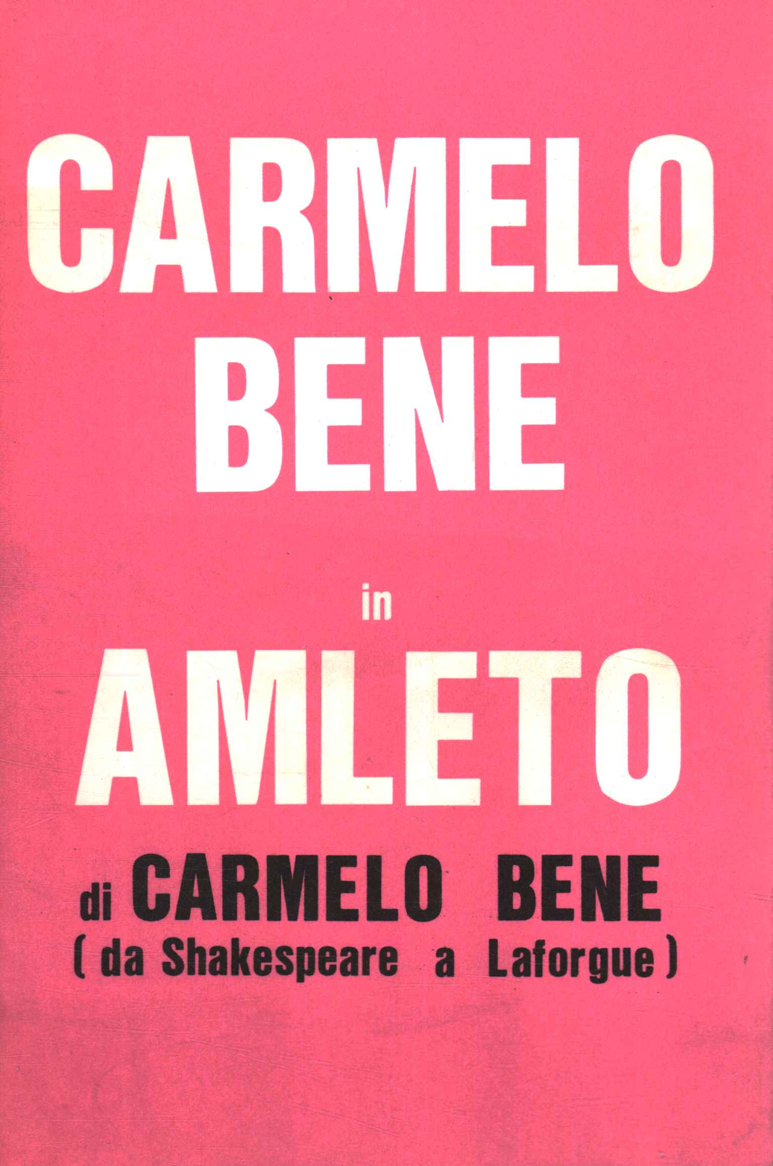 Carmelo Bene en Hamlet