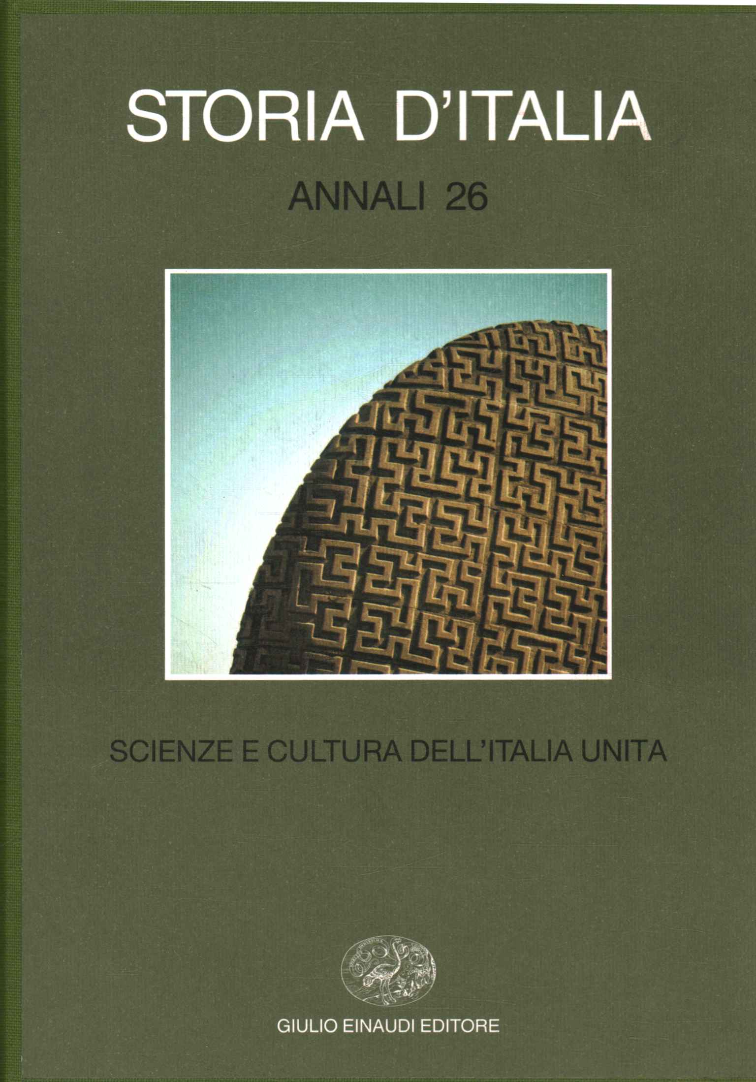 Storia d'Italia. Annali 26. Sci