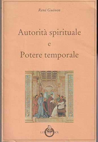 Autorità spirituale e potere temporal