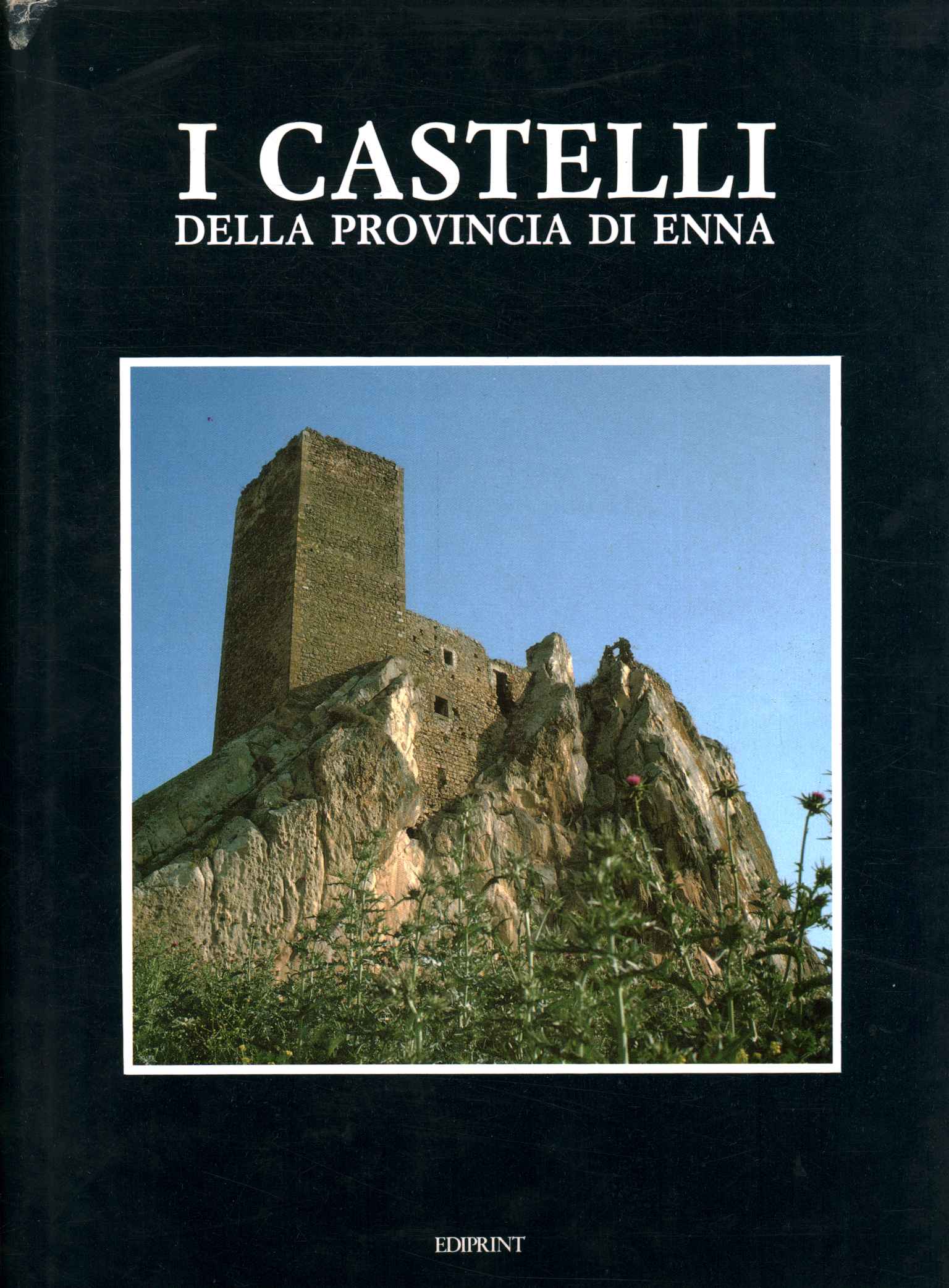 Los castillos de la provincia de Enna