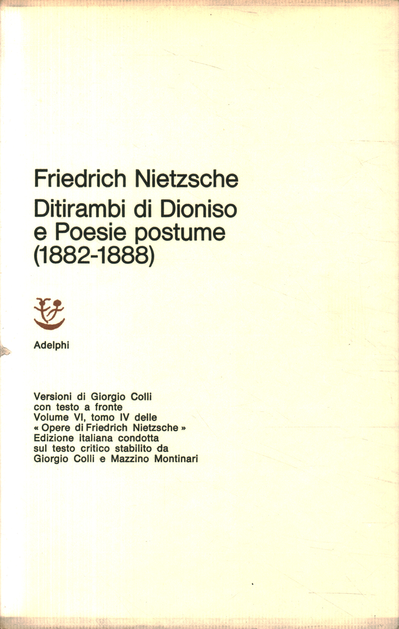 Opere di Friedrich Nietzsche. Ditirambi