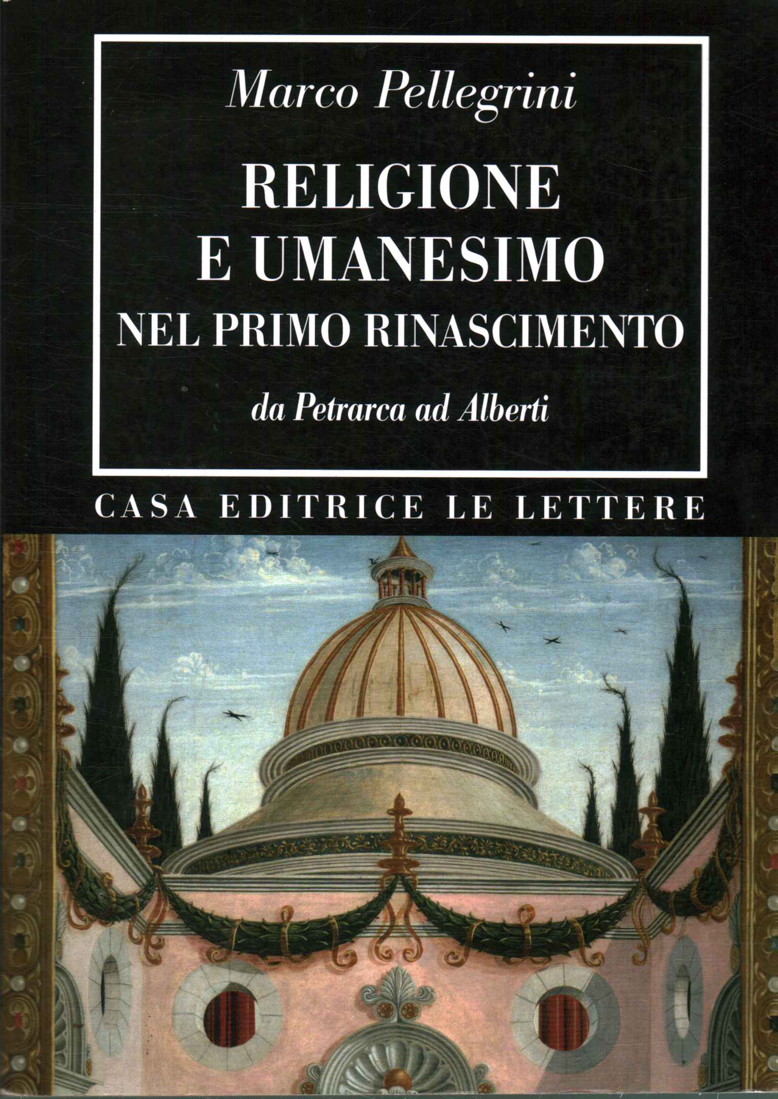 Religione e umanesimo nel primo Rinascim