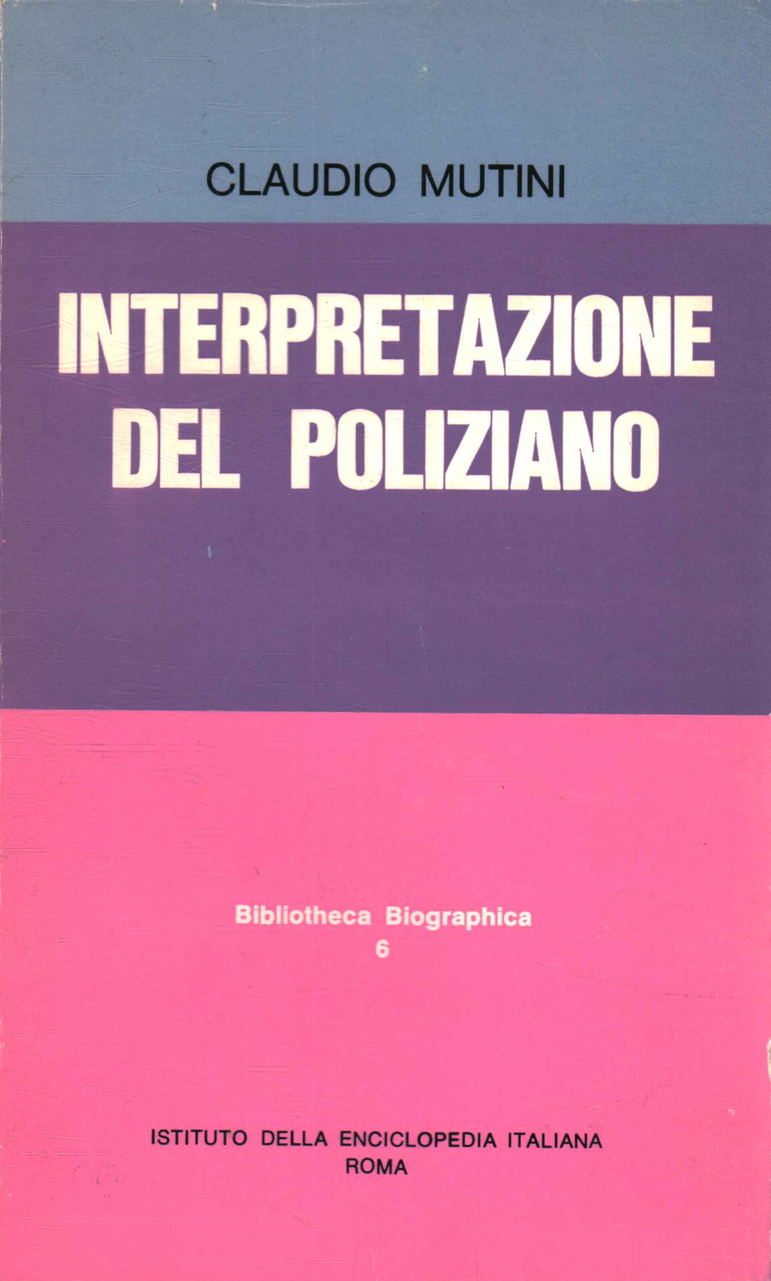 Interpretación del Poloziano, Interpretación del Poliziano