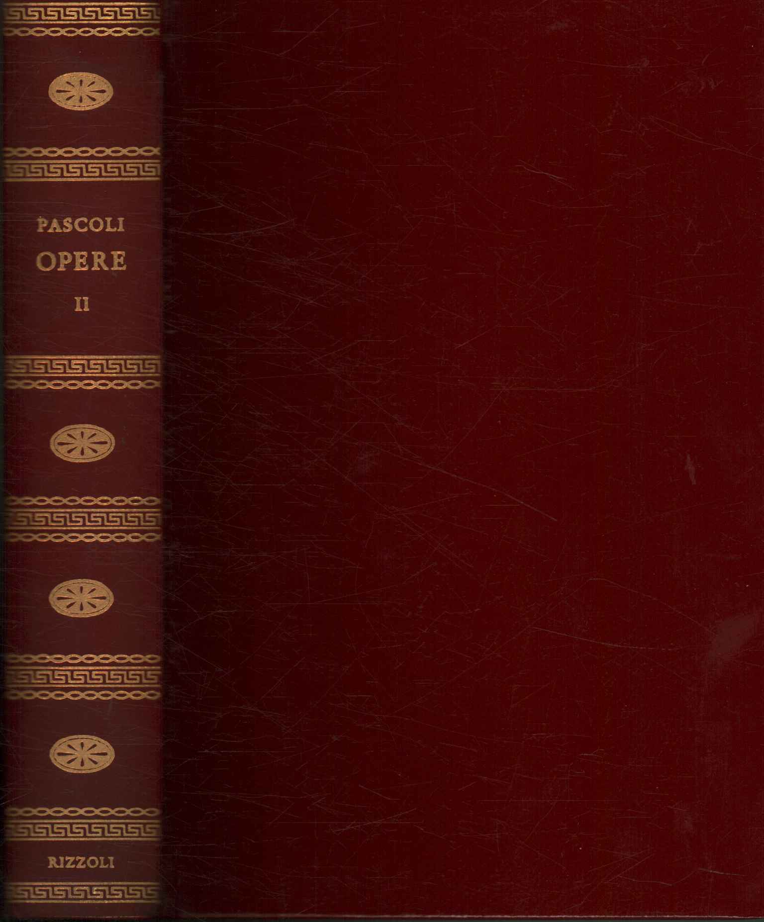 Opere. Traduzioni e riduzioni (Volume II,Opere (Volume II)