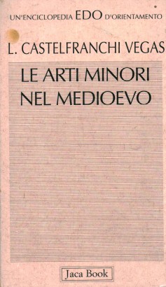 Le arti minori nel Medioevo