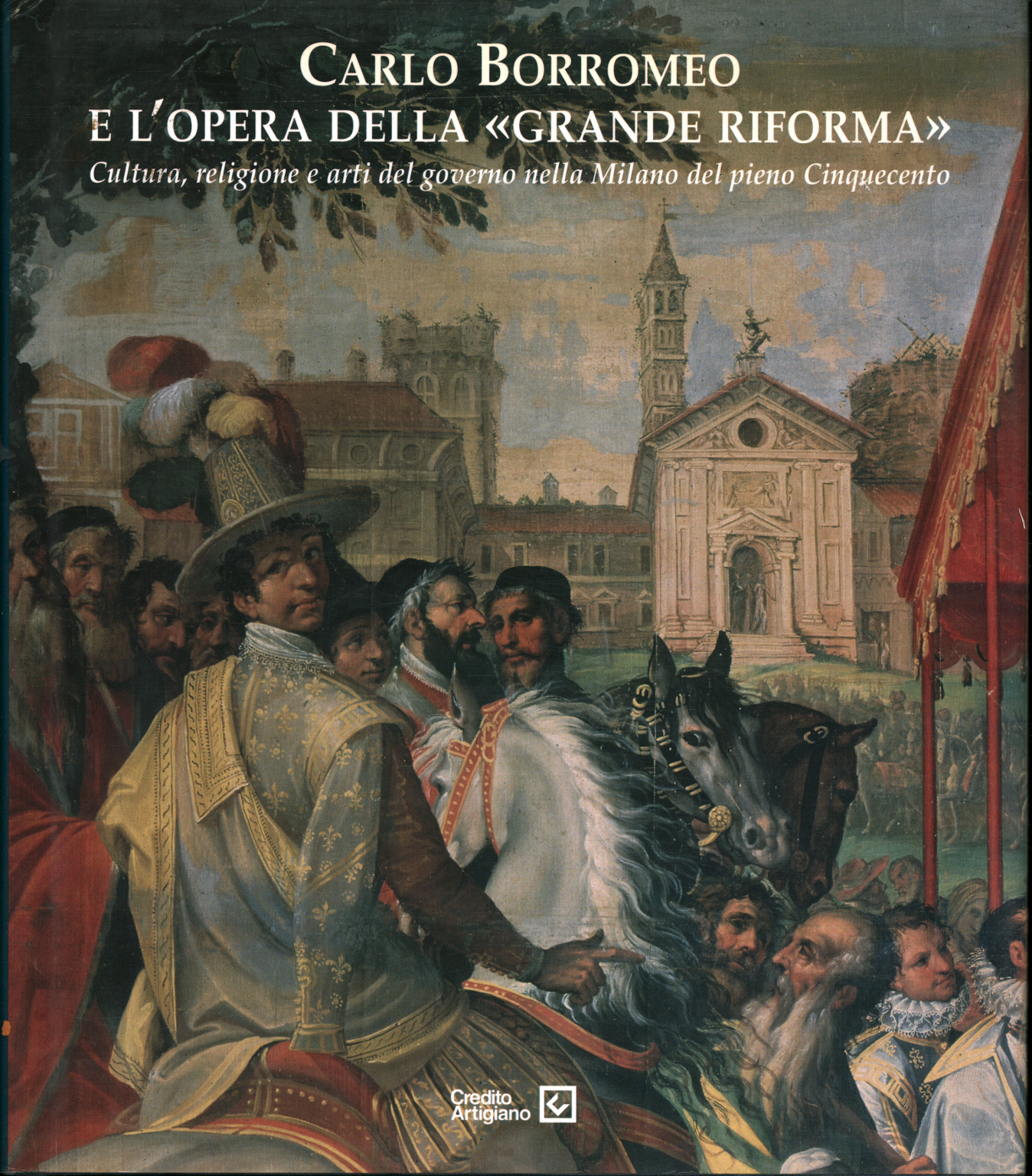 Carlo Borromeo et l'œuvre de%,Carlo Borromeo et l'œuvre de%