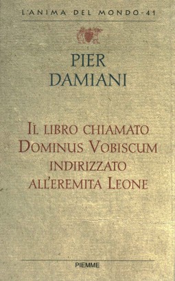 Il libro chiamato Dominus Vobiscum indirizzato all'eremita Leone