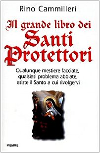 Le grand livre des Saints Protecteurs