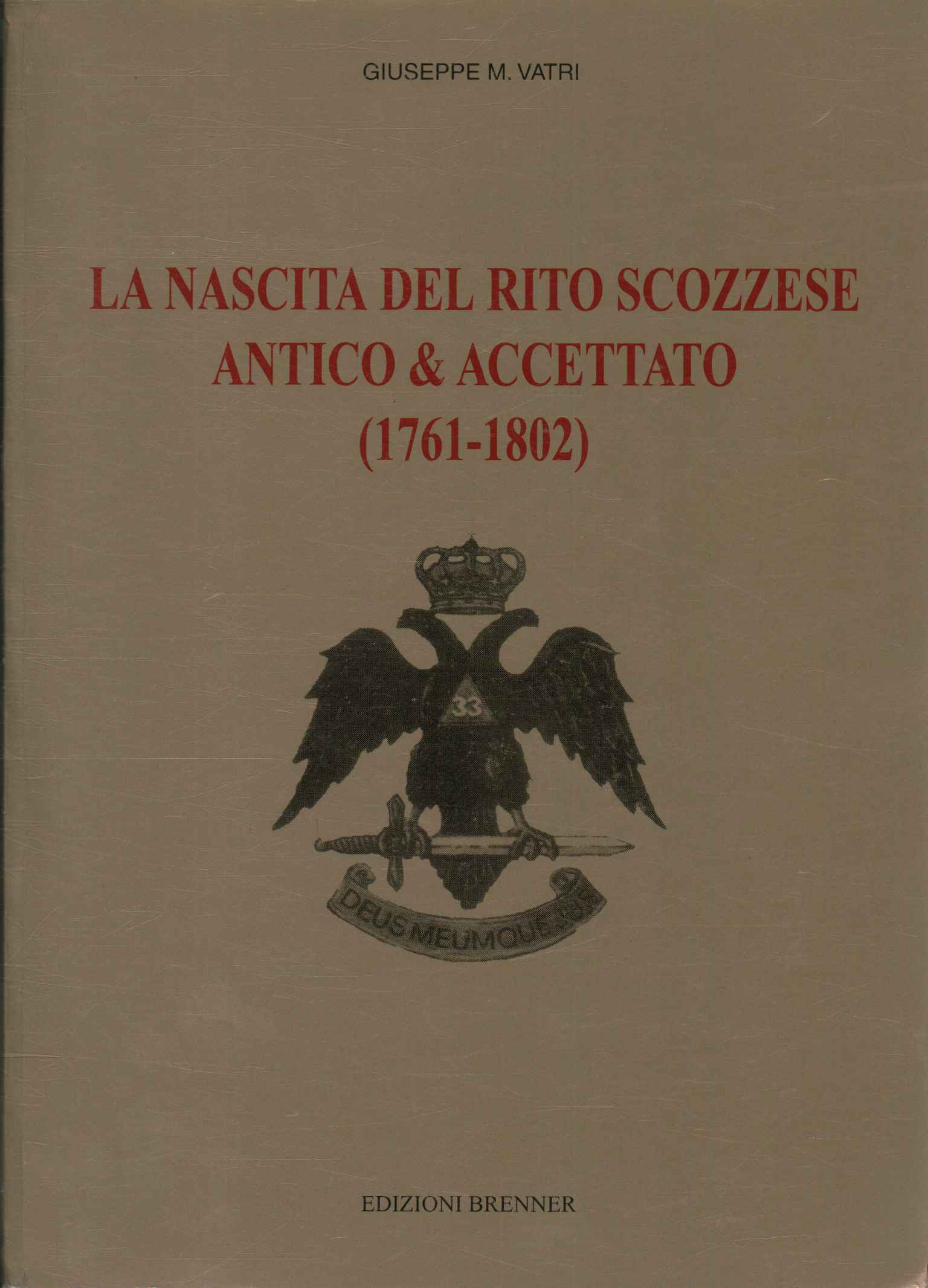 La naissance de l'ancien Rite Écossais &%