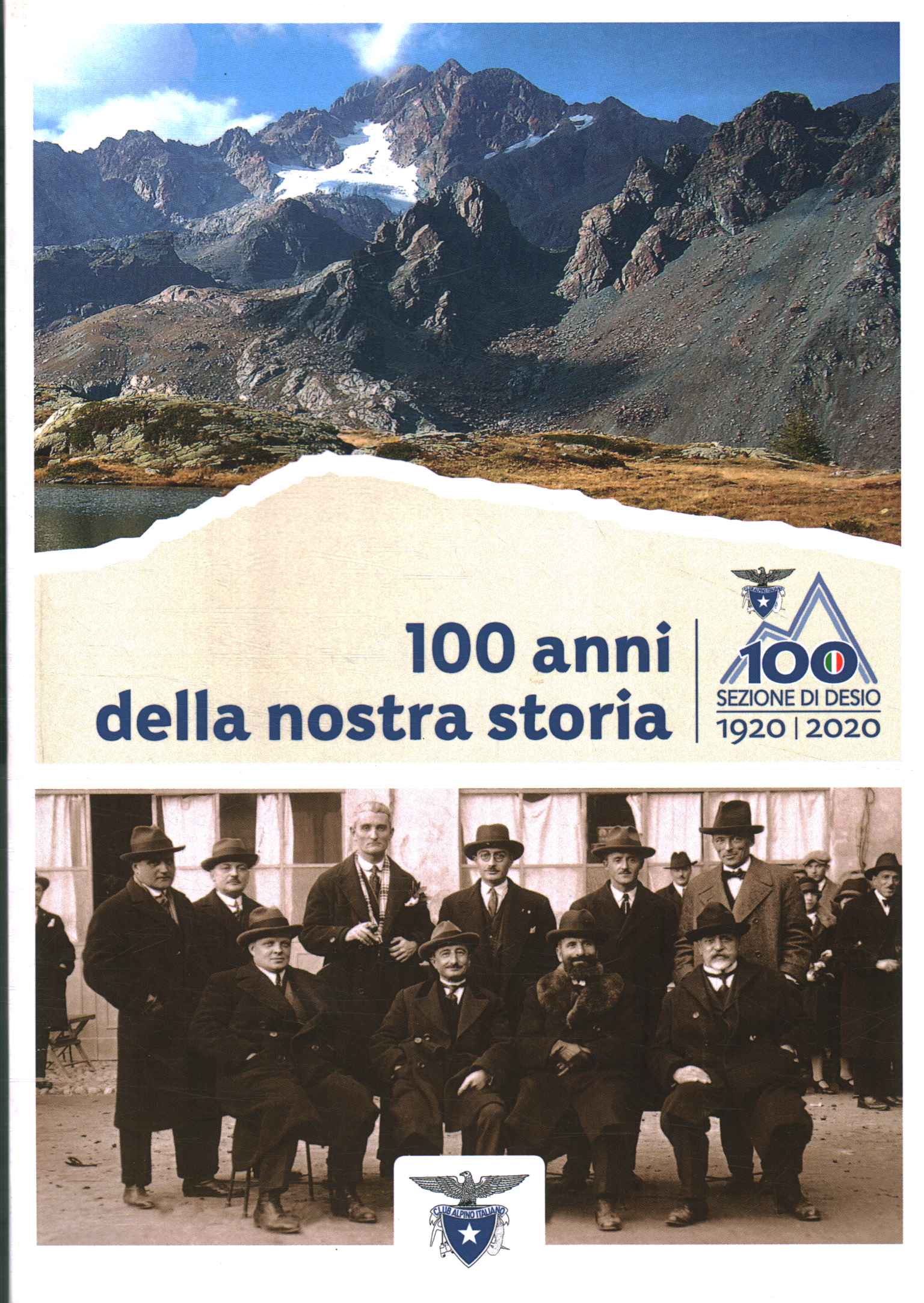 100 anni della nostra storia