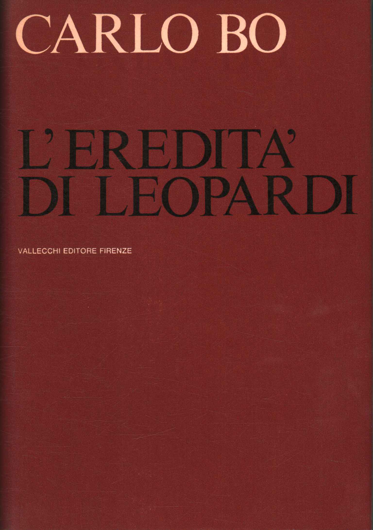 L'héritage de Leopardi, l'héritage de Leopardi et al