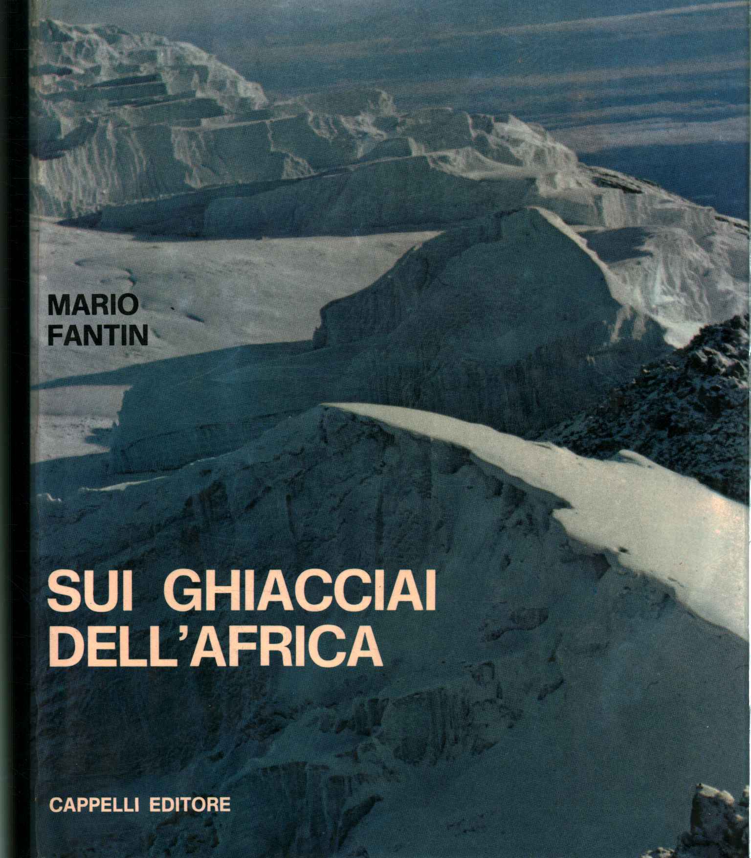 Sur les glaciers d'Afrique