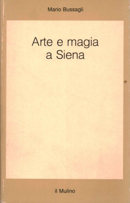 Arte e magia a Siena